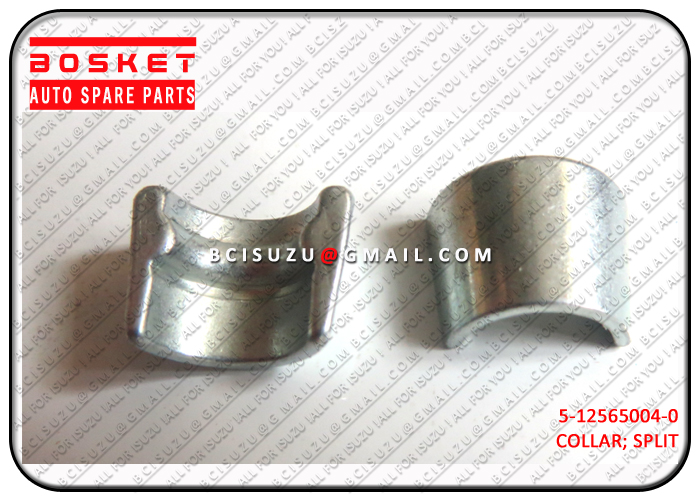 ISUZU  5-12565004-0 4HK1 COLLAR; SPLIT