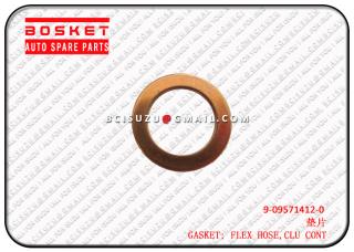 ISUZU 9-09571412-0 4HK1 GASKET; FLEX HOSE,CLU CONT ID=12.2