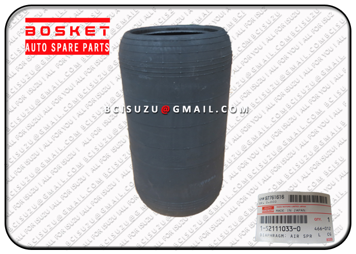 1521110330 1-52111033-0 Air Spring Diaphragm 1521110130 1-52111013-0 For ISUZU CYZ51K 6WF1 