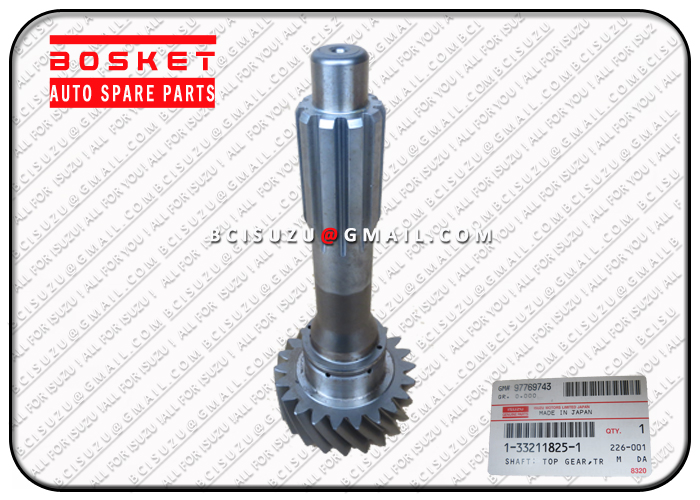 1332118251 1-33211825-1 Tansmission Top Gear Shaft For ISUZU CYZ51K 6WF1 