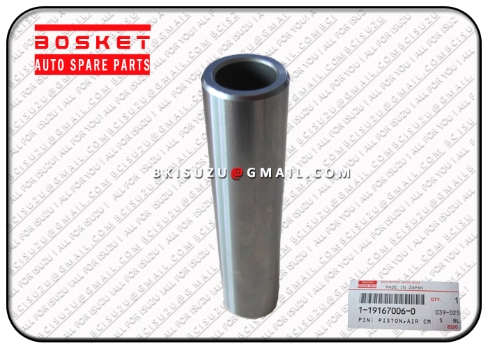 1-19167006-0 1191670060 Air Compressor Piston Pin For ISUZU CYZ51K 6WF1