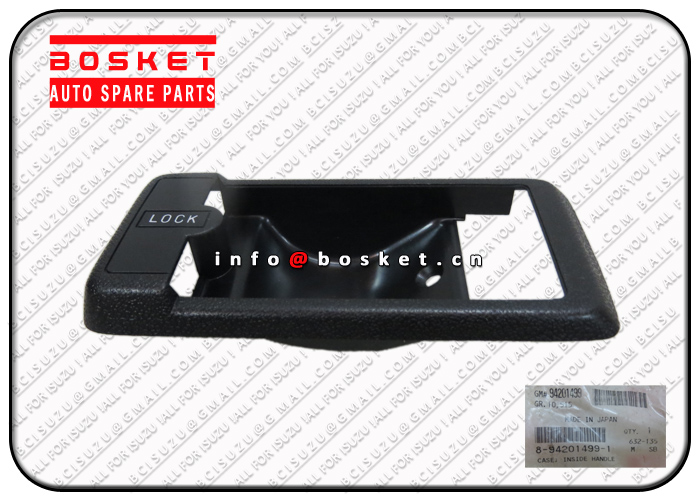 8-94201499-1 8942014991 Inside Handle Case Suitable For ISUZU PFFTES 