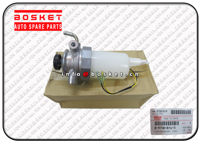 8-97081814-3 8970818143 Fuel Sedimenter Suitable For ISUZU NHR NKR NKR55 4JB1