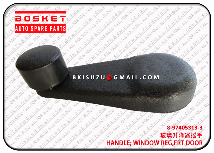 8974053133 8-97405313-3 Front Door Window Regulator Handle Suitable for ISUZU NMR 700P 4HK1 