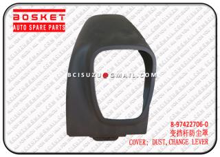 8974227060 8-97422706-0 Change Lever Dust Cover Suitable for ISUZU 700P 4HK1 