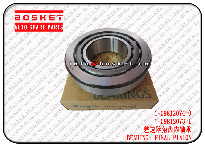 1-09812074-0 1-09812073-1 1098120740 1098120731 Final Pinion Bearing Suitable for ISUZU CXZ CVZ CYZ 