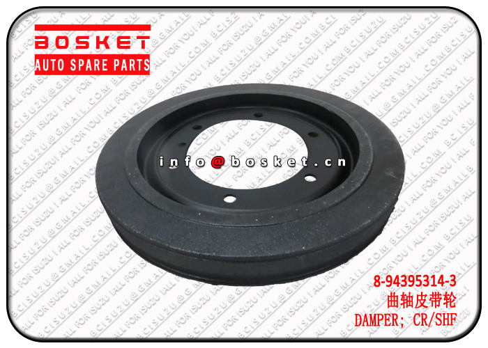 8-94395314-3 8943953143 Crankshaft Damper Suitable for ISUZU FRR FSR FTR 6HH1 