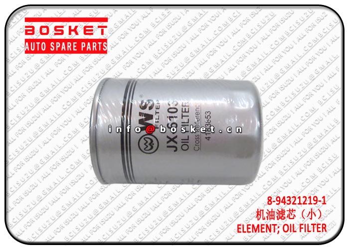 8-94321219-1 8943212191 Oil Filter Element Suitable for ISUZU NPR60 4BG1 