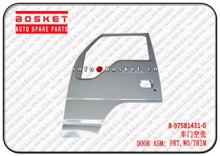 8-97581431-0 8975814310 Without Trim Front Door Assembly Suitable for ISUZU NPR71 NQR75 600P 