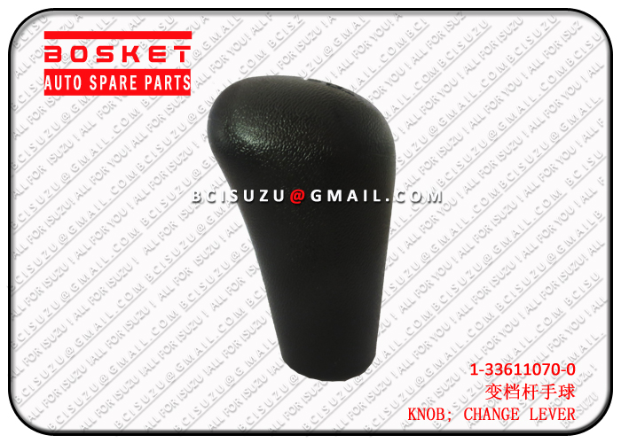 1336110700 1-33611070-0 Change Lever Knob Suitable for ISUUZ NPR75 4HK1 