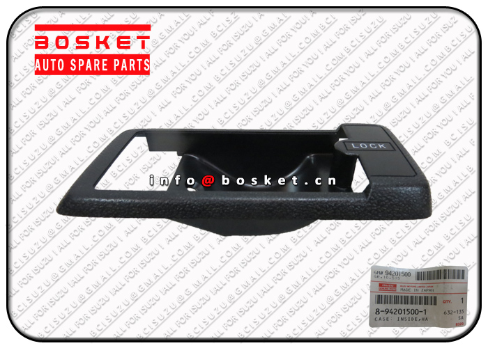 Inside Handle Case Suitable For ISUZU PFFTES 8-94201500-1 8942015001 