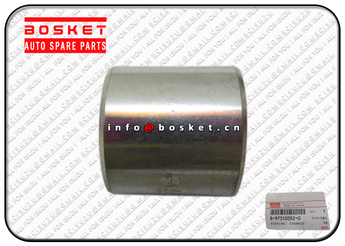 8-97310352-0 8973103520 Connecting Rod Bushing Suitable For ISUZU XD 