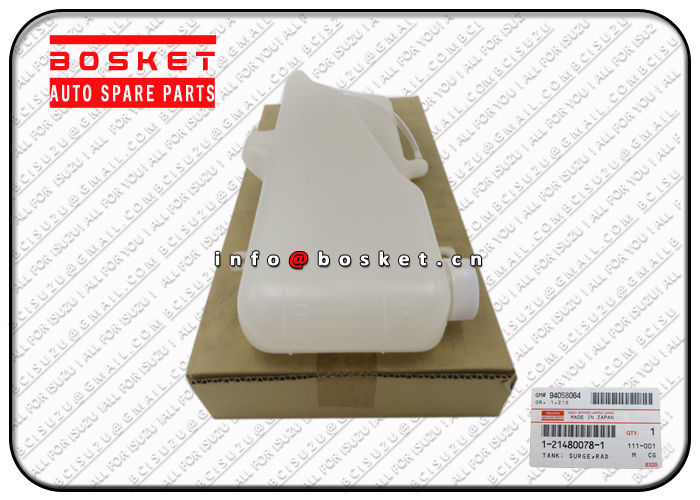 Surge Radiator Tank Suitable for ISUZU EVZ FSR FTR 1-21480078-1 1214800781 