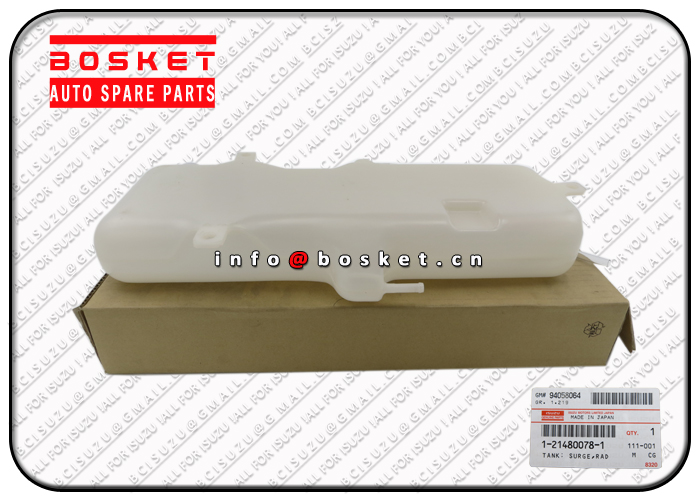 Surge Radiator Tank Suitable for ISUZU EVZ FSR FTR 1-21480078-1 1214800781 