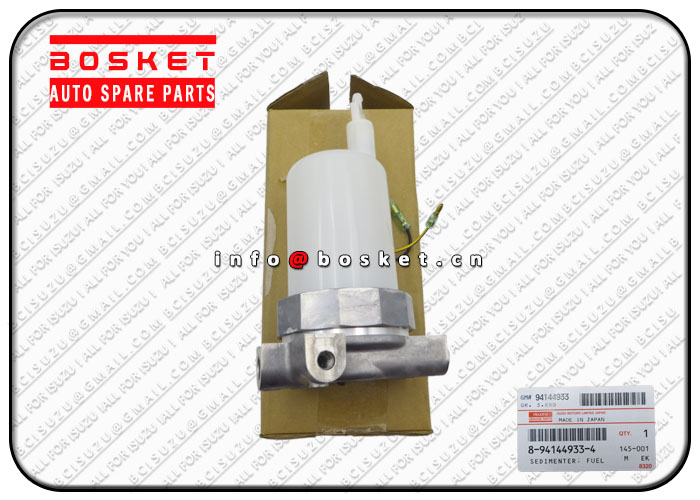 8-94144933-4 8941449334 Fuel Sedimenter Suitable for ISUZU 4HF1 4BE1 