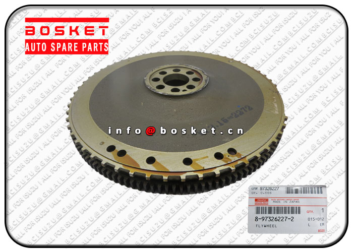 ISUZU ELF 4HK1T Flywheel 8-97326227-2 8973262272 