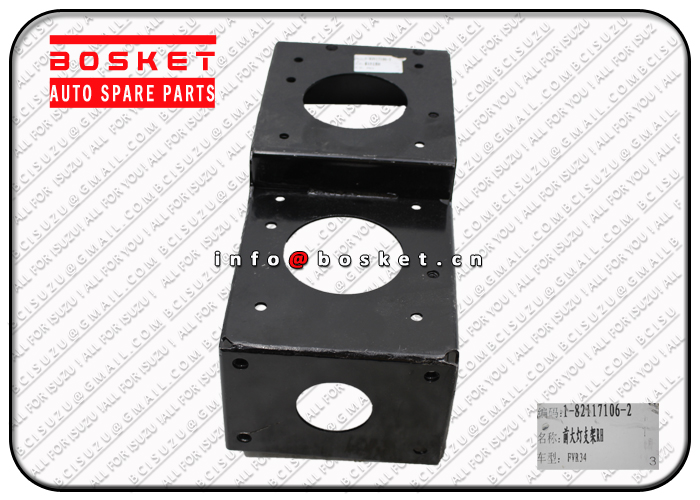 1821171062 1-82117106-2 Headlamp Bracket Suitable for ISUZU FVR34 