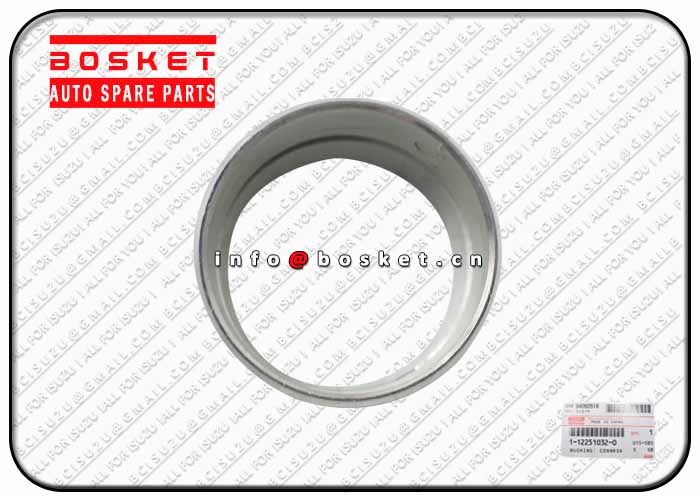 1122510320 1-12251032-0 Connecting rod Bushing Suitable for ISUZU 6BG1T FSR FTR