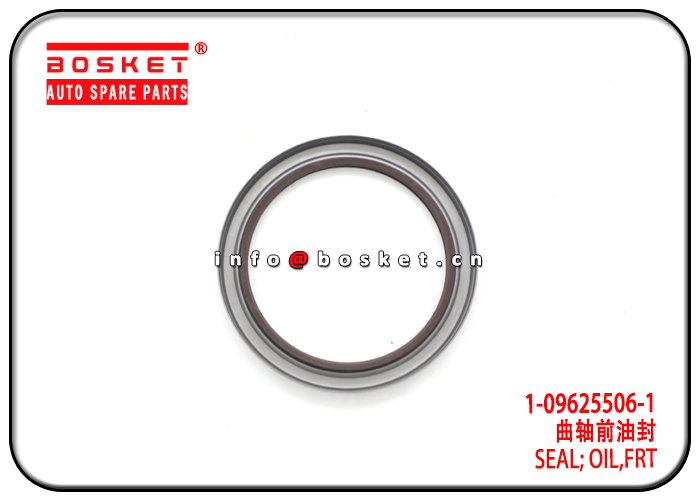 1-09625506-1 AH7313H 1096255061 Front Oil Seal Suitable for ISUZU 10PD1 CXZ71 