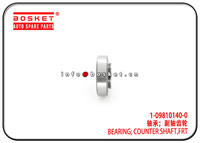 1-09810140-0 1098101400 Front Counter Shaft Bearing Suitable for ISUZU FTR FSR