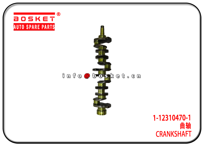 1-12310470-1 1123104701 Crankshaft Suitable for ISUZU 6BG1T FVR 