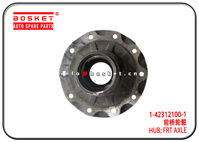 1-42312100-1 3103031-CYZ14 3103031-CEZ14 1423121001 3103031CYZ14 3103031CEZ14 Front Axle Hub Suitabl