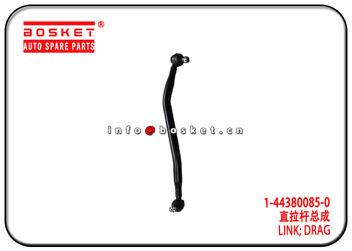 1-44380085-0 1443800850 Drag Link Suitable for ISUZU 6HK1 FVR34 