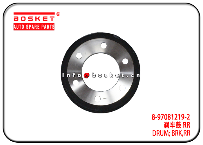 8-97081219-2 8970812192 Rear Brake Drum Suitable for ISUZU 4HF1 4HK1 NPR 