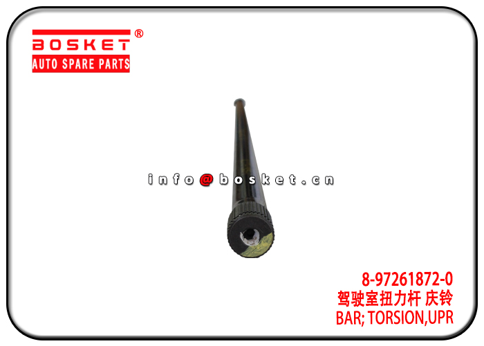 8-97261872-0 5002011-P301 02783 8972618720 5002011P301 Upper Torsion Bar Suitable for ISUZU 4HK1 NPR