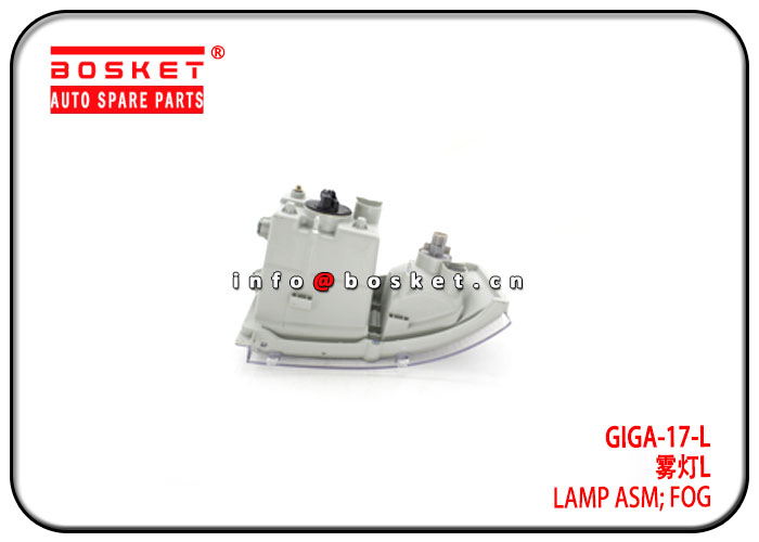 GIGA-17-L GIGA17L Fog Lamp Assembly Suitable for ISUZU GIGA 