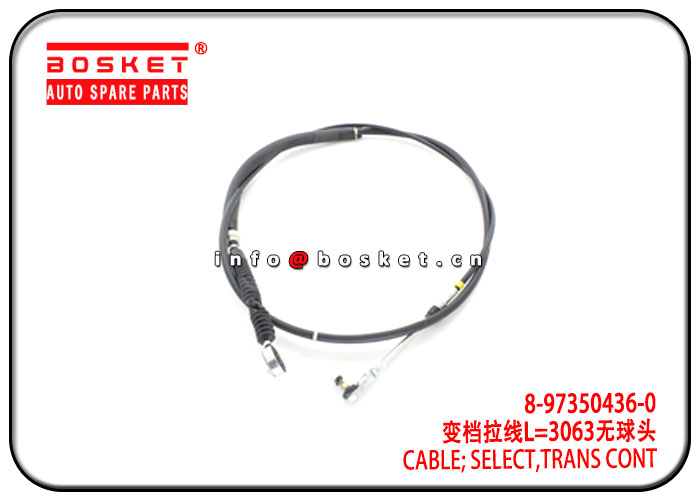 8-97350436-0 8973504360 Transmission Control Select Cable Suitable for ISUZU 4HG1 NPR MYY6P MYY5T