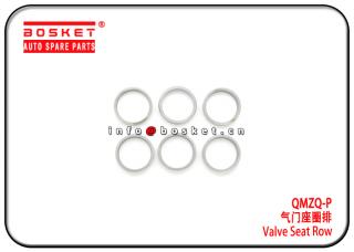 QMZQ-P QMZQP Valve Seat Row Suitable for ISUZU 4BG1 6BG1 