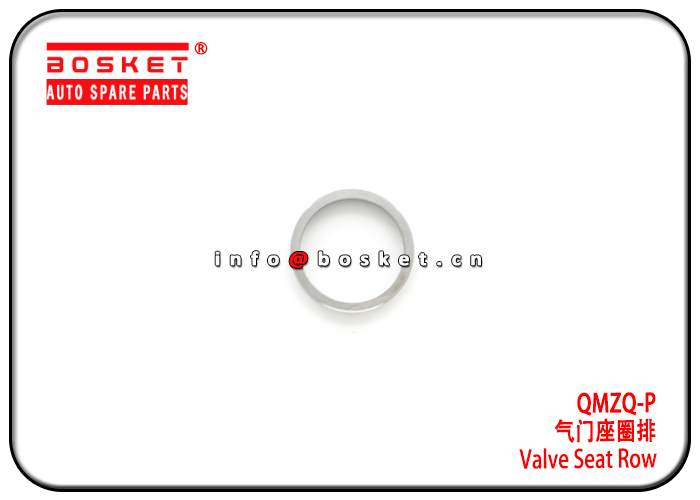 QMZQ-P QMZQP Valve Seat Row Suitable for ISUZU 4BG1 6BG1 