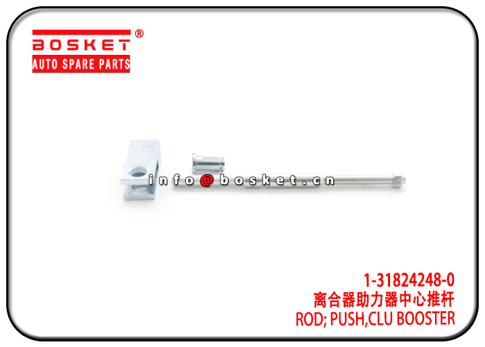 1-31824248-0 1318242480 Clutch Booster Push Rod Suitable for ISUZU 6HK1 FVR34 