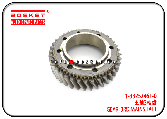 1-33252461-0 1332524610 Mainshaft Second Gear Suitable for ISUZU MAL6U CYZ CXZ