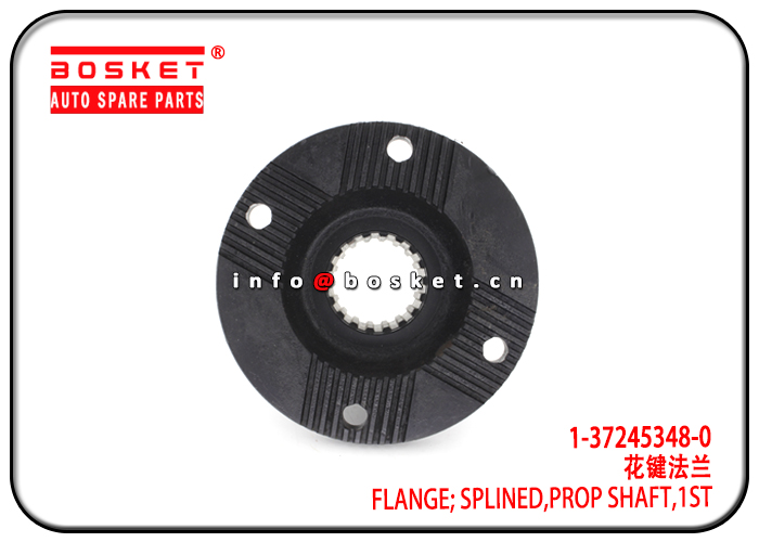 1-37245348-0 1372453480 First Propeller Shaft Splined Flange Suitable for ISUZU MAL6U CYZ CVZ