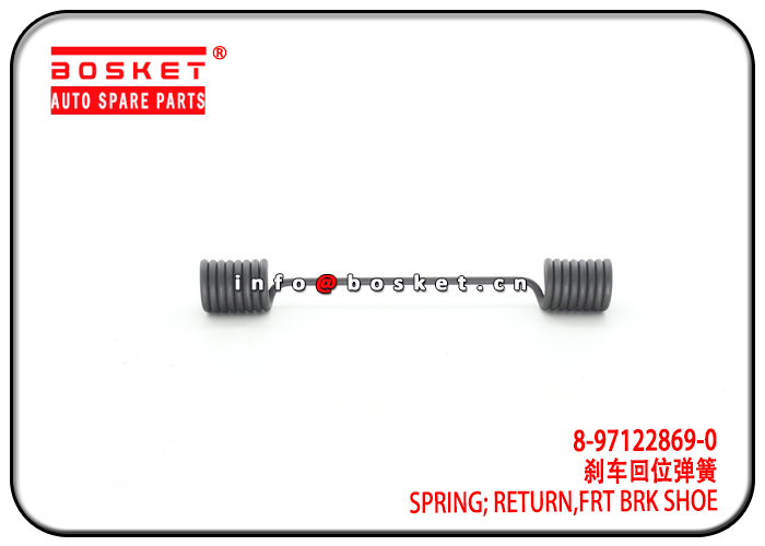 8-97122869-0 8971228690 Front Brake Shoe Return Spring Suitable for Mexico Market 4HK1 700P 