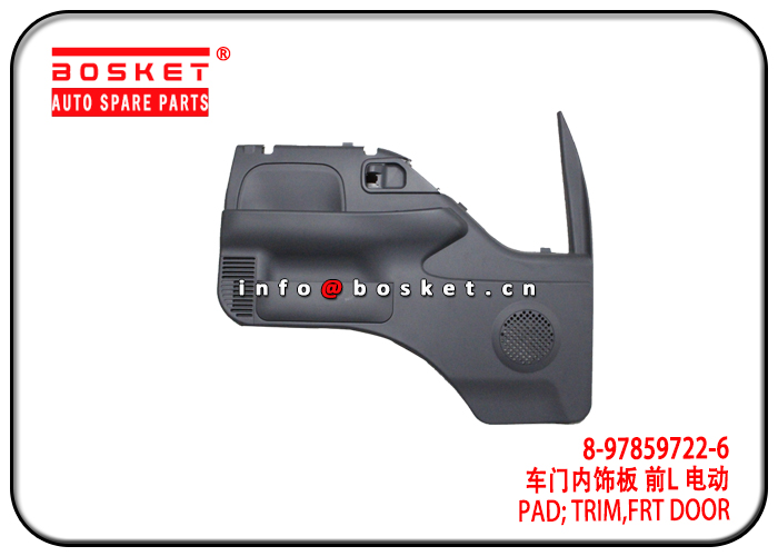 8-97859722-6 8978597226 Front Door Trim Pad Suitable for ISUZU 4HE1 NHR NKR