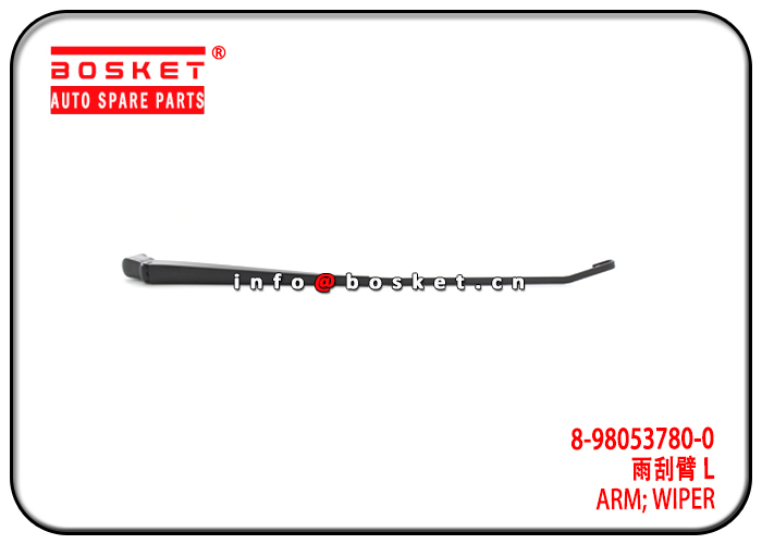 8-98053780-0 8980537800 Wiper Arm Suitable for ISUZU NPR 700P