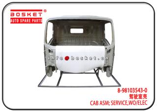 8-98103543-0 8981035430 Wo/Elec Service Cab Assembly Suitable for ISUZU NPR 700P