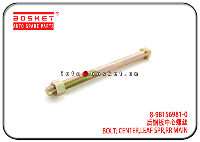 8-98156981-0 8981569810 Rear Main Leaf Spring Center Bolt Suitable for ISUZU 6WG1 CYH