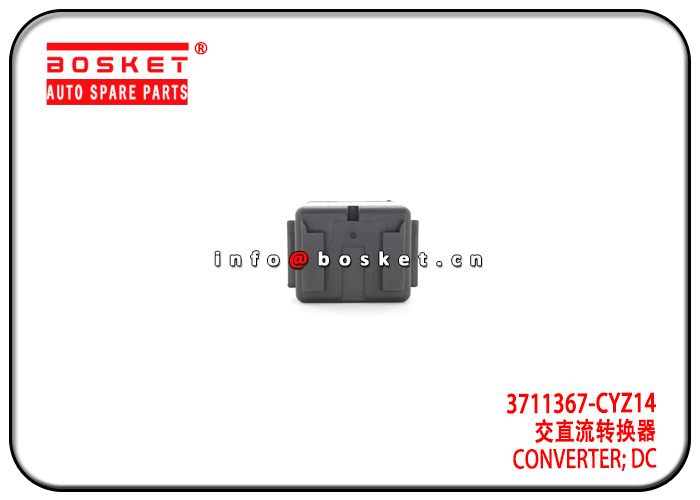 3711367-CYZ14 8-97359129-0 3711367CYZ14 8973591290 Direct Current Converter Suitable for ISUZU 700P 