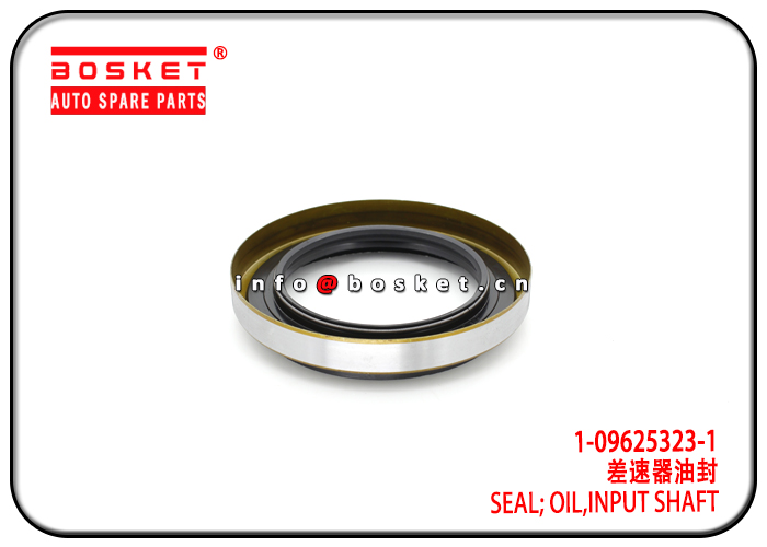 1-09625323-1 1096253231 Input Shaft Oil Seal Suitable for ISUZU 6HK1 FVR34 VC46