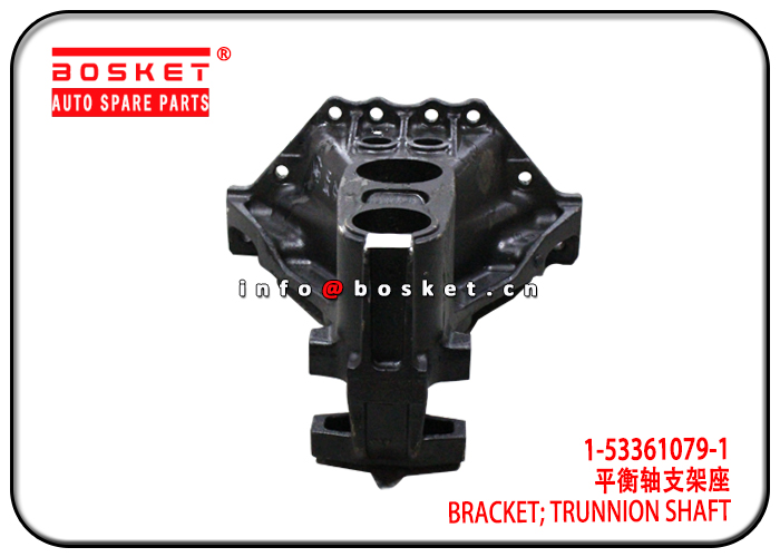 1-53361079-1 1533610791 Trunnion Shaft Bracket Suitable for ISUZU 6WF1 10PE1 CXZ51 