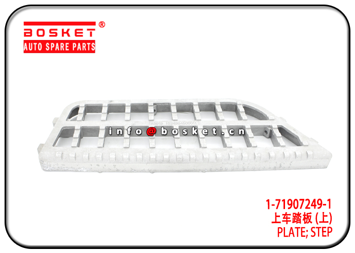 1-71907249-1 1719072491 Step Plate Suitable for ISUZU 10PE1 CXZ81 