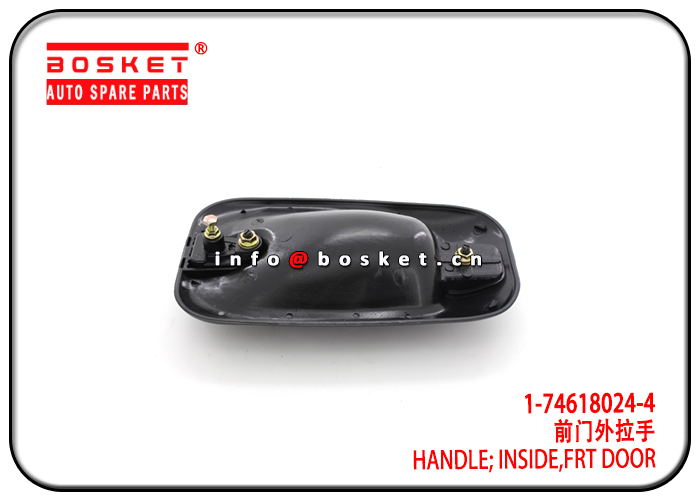 1-74618024-4 1746180244 Front Door Outside Handle Suitable for ISUZU 10PE1 CXZ81 