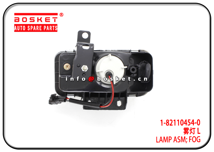 1-82110454-0 8-98149150-0 1821104540 8981491500 Fog Lamp Assembly Suitable for ISUZU 6WF1 CXZ51K 