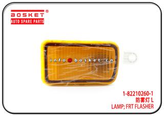 1-82210260-1 1822102601 Front Flasher Lamp Suitable for ISUZU 6WF1 