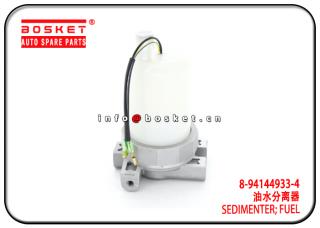 8-94144933-4 8941449334 Fuel Sedimenter Suitable for ISUZU 4HF1 4BE1 NPR