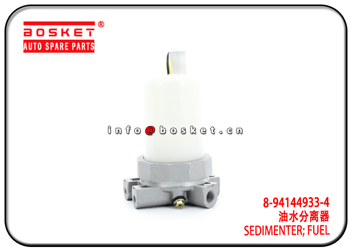 8-94144933-4 8941449334 Fuel Sedimenter Suitable for ISUZU 4HF1 4BE1 NPR